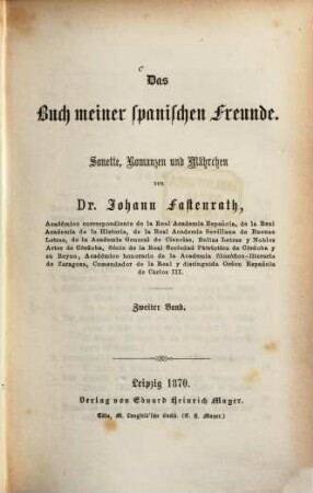 Das Buch meiner spanischen Freunde : Sonette, Romanzen und Mährchen, 2