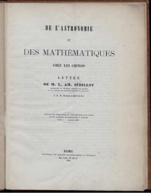 De l'Astronomie et des Mathématiques chez les Chinois : Lettre de M. L. Am. Sédillot à D. B. Boncompagni