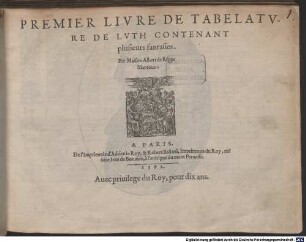 Premier Livre De Tabelatvre De Lvth contenant plusieurs fantasies