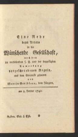 Eine Rede beym Antritte in die Wünschende Gesellschaft ...