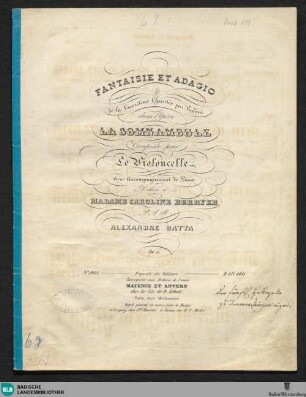 Fantaisie et Adagio de la cavatine chantée par Rubini dans l'opéra "La Somnambule" : composée pour le violoncelle avec accompagnement de piano; op. 1