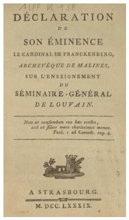 DÉCLARATION DE SON ÉMINENCE LE CARDINAL DE FRANCKENBERG, ARCHEVEQUE DE MALINES, SUR L'ENSEIGNEMENT DU SÉMINAIRE-GÉNÉRAL DE LOUVAIN