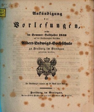 Ankündigung der Vorlesungen der Badischen Albert-Ludwigs-Universität Freiburg im Breisgau. 1846, 1846. SH