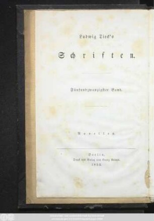 Bd. 25: [Der Schutzgeist. Die Klausenburg. Abendgespräche. Wunderlichkeiten. Die Glocke von Aragon]