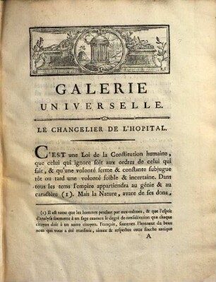 Galerie universelle des hommes qui se sont illustrés dans l'empire des lettres depuis le siècle de Léon X. jusqu'a nos jours, des grands ministres, et hommes d'état les plus distingués, 8. (1787). - Getr. Zählung : Ill.