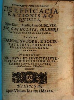 Dispvtatio Philosoophica, De Efficacia Rationis Acqvisita