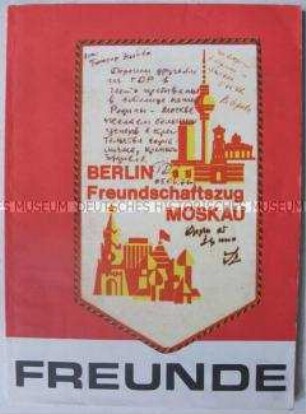 Dokumentation über eine Reise von Berliner Gewerkschaftern zu Partnerbetrieben in der UdSSR
