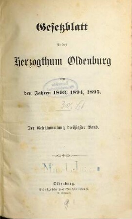 Gesetzblatt für das Herzogtum Oldenburg : von den Jahren .... 30. 1893/95