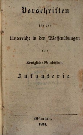 Vorschriften für den Unterricht in den Waffenübungen der Königlich-Griechischen Infanterie
