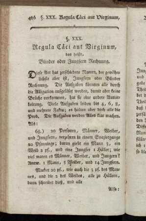 §. XXX. Regula Cäci aut Virginum, das heißt, Blinder oder Jungfern Rechnung.