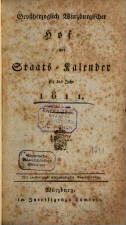 Großherzoglich Würzburgischer Hof- und Staats-Kalender : für das Jahr .... 1811