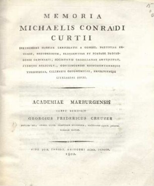 Memoria Michaelis Conradi Curtii ...