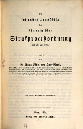 Die leitenden Grundsätze der österreichischen Strafproceßordnung vom 29. Juli 1853
