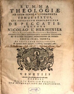Summa Theologiæ Ad Usum Scholæ Accomodata, 6. Qui Tractatum Complectitur De Peccatis