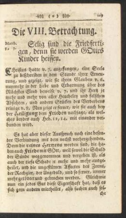 Die VIII. Betrachtung. Selig sind die Friedfertigen, denn sie werden GOttes Kinder heissen