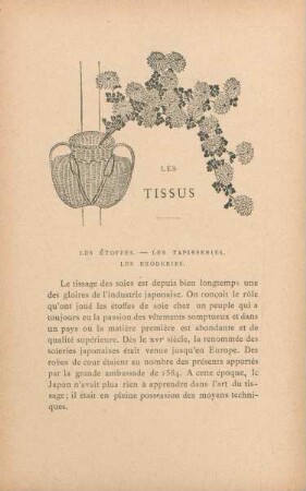 Les tissus. Les étoffes. - Les tapisseries. - Les broderies