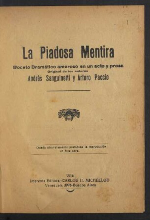 La piadosa mentira : boceto dramático amoroso en un acto y prosa