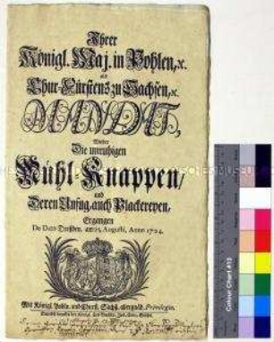 Mandat von Friedrich August I. Kurfürst von Sachsen gegen umherziehende Mühlknappen und betrügerische Ausgabe als Mühlknecht oder Müllerbursche