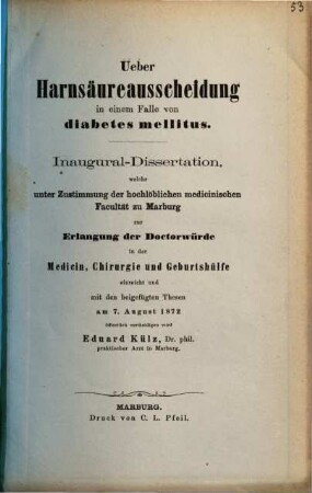 Ueber Harnsäureausscheidung in einem Falle von Diabetes mellitus : Diss. inaug.