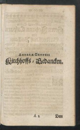 Andreae Gryphii Kirchhoffs-Gedancken.