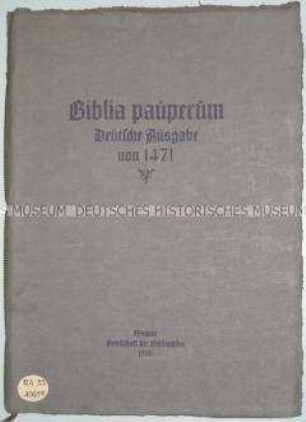 Faksimiledruck der sogenannten Armenbibel, der Biblia Pauperum, in deutscher Sprache aus dem Jahre 1471