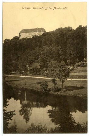 Wolkenburg. Schloss Wolkenburg im Muldentale