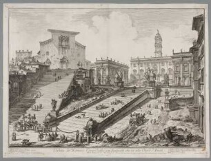 Veduta del Romano Campidoglio con Scalinata che va alla Chieasa d'Araceli