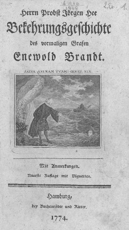 Herrn Probst Jörgen Hee Bekehrungsgeschichte des vormaligen Grafen Enewold Brandt