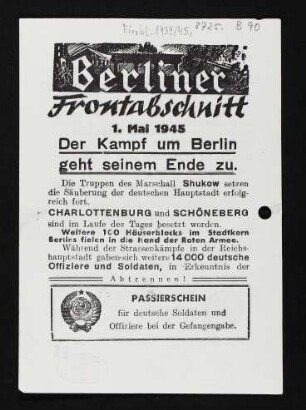 Berliner Frontabschnitt 1. Mai 1945 Der Kampf um Berlin geht seinem Ende zu