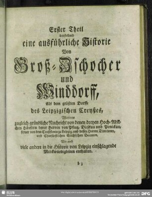 Erster Theil darstellend eine ausführliche Historie Von Groß-Zschocher und Winddorf, Als dem größen Dorffe, des Leipzigischen Creyßes ...