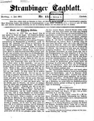 Straubinger Tagblatt : Straubinger Zeitung ; Straubinger Anzeiger ; gegründet 1860, 4,[2]. 1864 = Juli - Dez.