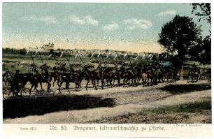 Serie Nr. 47/3 Nr. 53: Dragoner, feldmarschmäßig zu Pferde.