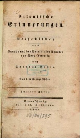 Atlantische Erinnerungen : Reisebilder aus Canada und den Vereinigten Staaten von Nord-Amerika, 2. - 275 S.