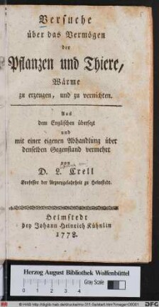 Versuche über das Vermögen der Pflanzen und Thiere, Wärme zu erzeugen, und zu vernichten : Aus dem Englischen übersezt und mit einer eigenen Abhandlung über denselben Gegenstand vermehrt