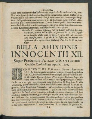 Bulla Affixionis Innocentii XII. Super Praebendis Primae Gratiae cum Consilio Cardinalium expedita 1698.