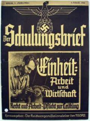 Monatsheft zur Schulung von NSDAP-Funktionären u.a. zur Beseitigung der Arbeitslosigkeit