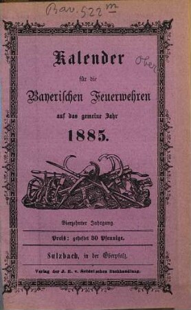 Kalender für die bayerischen Feuerwehren : auf das Jahr .... 14. 1885