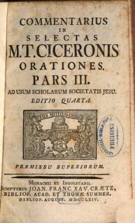 Commentarius In Selectas M.T. Ciceronis Orationes : Ad Usum Scholarum Societatis Jesu, Pars III.