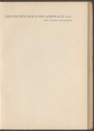 Geschichte der Ludw. Loewe & Co. A.-G.