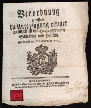 Verordnung betreffend die Untersagung einiger Münzen in den Herzogthümern Schleswig und Holstein : Christiansburg, den 29ten May, 1775