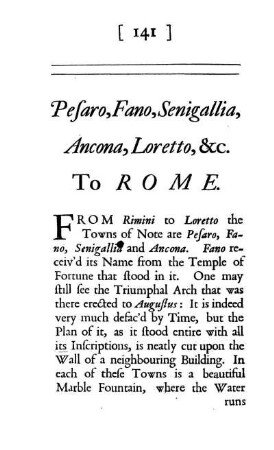 Pesaro, Fano, Senigallia, Ancona, Loretto, &c. TO ROME.