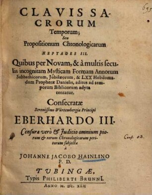Clavis sacrorum temporum seu propositionum chronologicarum heptades III