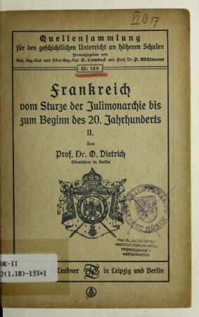 2 = H. 133 [d. Gesamtw.]: Frankreich vom Sturze der Julimonarchie bis zum Beginn des 20. Jahrhunderts ; 2 = H. 133 [d. Gesamtw.]
