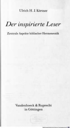 Der inspirierte Leser : zentrale Aspekte biblischer Hermeneutik