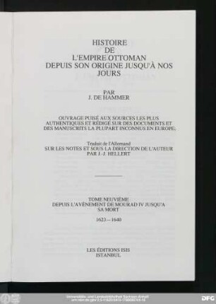Tome neuvième: Depuis l'avènement de Mourad IV jusqu'à sa mort, 1623-1640