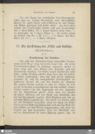 III. Die Herstellung der Fässer und Bottiche. (Handböttcherei)