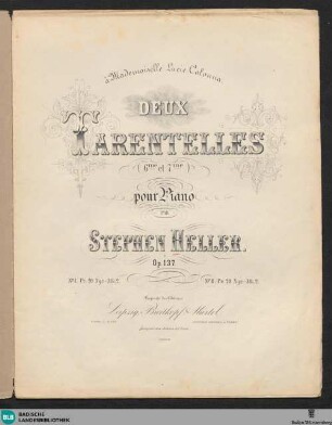 1: Deux Tarentelles (6me et 7me)pour Piano : op. 137