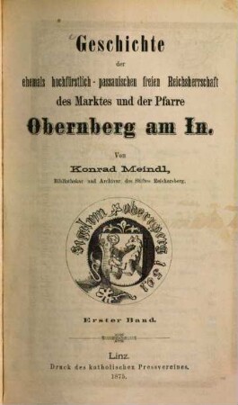Geschichte der ehemals hochfürstlich-passauischen freien Reichsherrschaft des Marktes und der Pfarre Obernberg am In, 1