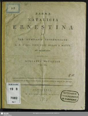 [1802]: Sacra natalitia seren. ducis Saxon. Goth. Altenb. Friderici IV in ill. Gymnasio Fridericiano Altenb. ... pie celebranda indicit