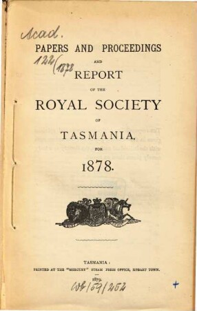 Papers and proceedings of the Royal Society of Tasmania. 1878, 1878